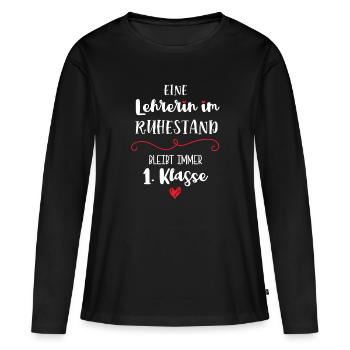 Lehrerin Im Ruhestand Pension Abschied Geschenk - Frauen Premium Bio Langarmshirt - Schwarz - Vorne - Julia (174cm)