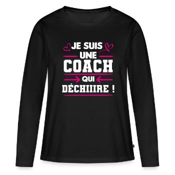 cadeau marrant coach femme qui déchire - T-shirt manches longues Premium bio Femme - noir - Devant - Julia (174cm)