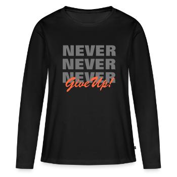 NE JAMAIS ABANDONNER - MOTIVATION - SLOGAN - PERSÉVÉRANCE - T-shirt manches longues Premium bio Femme - noir - Devant - Julia (174cm)