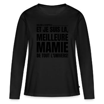 Meilleure mamie de tout l'univers - T-shirt manches longues Premium bio Femme - noir - Devant - Julia (174cm)