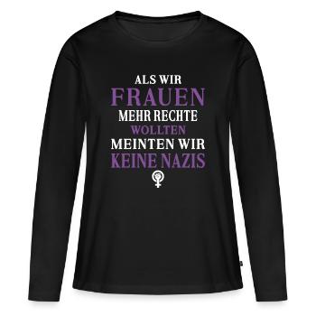 Feminismus Frauenrechte Statement Design - Frauen Premium Bio Langarmshirt - Schwarz - Vorne - Julia (174cm)