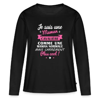 maman cavalière, cadeau fête des mères - T-shirt manches longues Premium bio Femme - noir - Devant - Julia (174cm)