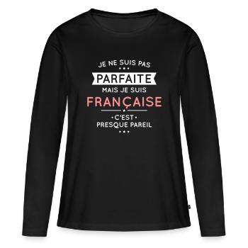 Je ne suis pas parfaite mais je suis Française - T-shirt manches longues Premium bio Femme - noir - Devant - Julia (174cm)