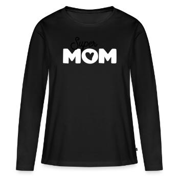 Super Mama. - Frauen Premium Bio Langarmshirt - Schwarz - Vorne - Julia (174cm)