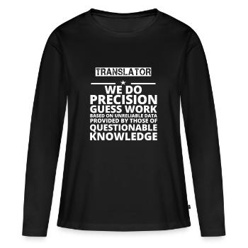 gift problem job precision TRANSLATOR - T-shirt manches longues Premium bio Femme - noir - Devant - Julia (174cm)