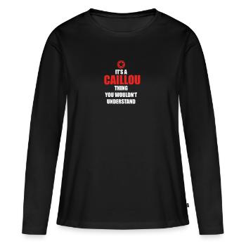 Cadeau il sa chose anniversaire comprendre CAILLOU - T-shirt manches longues Premium bio Femme - noir - Devant - Julia (174cm)