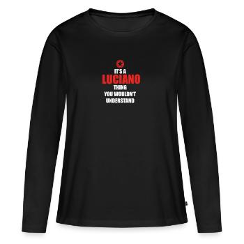 Cadeau il sa chose anniversaire comprendre LUCIANO - T-shirt manches longues Premium bio Femme - noir - Devant - Julia (174cm)