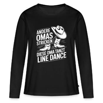 Oma tanzt Line Dance - Frauen Premium Bio Langarmshirt - Schwarz - Vorne - Julia (174cm)
