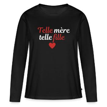 Telle mère telle fille idée cadeau fête des mères - T-shirt manches longues Premium bio Femme - noir - Devant - Julia (174cm)