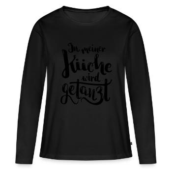 Küche Koch kochen tanzen Spruch Schürze - Frauen Premium Bio Langarmshirt - Schwarz - Vorne - Julia (174cm)