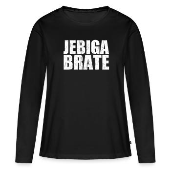 Jebiga Brate Balkans Serbie Croatie Jugo Slang - T-shirt manches longues Premium bio Femme - noir - Devant - Julia (174cm)