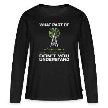 Radio amateur Ham Radio Radio Radio Amateufunker - T-shirt manches longues Premium bio Femme - noir - Devant - Julia (174cm)