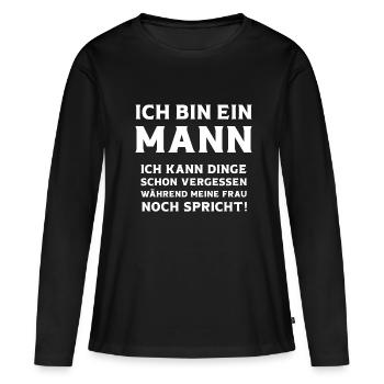 Ich bin ein Mann ich kann Dinge vergessen Männer - Frauen Premium Bio Langarmshirt - Schwarz - Vorne - Julia (174cm)
