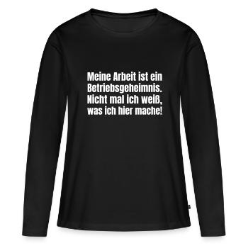 Mon travail est un secret commercial. - T-shirt manches longues Premium bio Femme - noir - Devant - Julia (174cm)