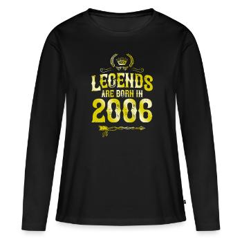 2006 legends born in - Women's Premium Organic Long Sleeve Shirt - black - Front - Julia (174cm)