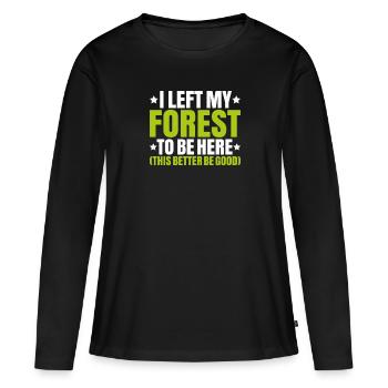 Forester Forestry Forester Forest workers Forest - Women's Premium Organic Long Sleeve Shirt - black - Front - Julia (174cm)