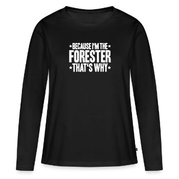 Forester Forestry Forester Forest workers Forest - Women's Premium Organic Long Sleeve Shirt - black - Front - Julia (174cm)