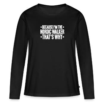 Nordic Walking Nordic Walker Nordic Walken - Frauen Premium Bio Langarmshirt - Schwarz - Vorne - Julia (174cm)