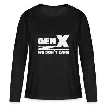 Generation X - Es ist uns egal - Frauen Premium Bio Langarmshirt - Schwarz - Vorne - Julia (174cm)