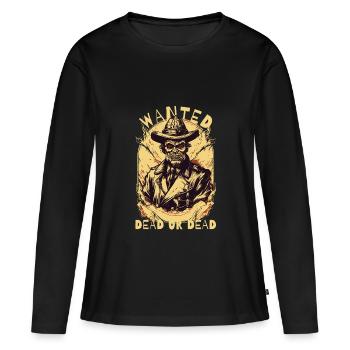 Gesucht! Gesuchter toter Zombie Outlaw - Frauen Premium Bio Langarmshirt - Schwarz - Vorne - Julia (174cm)
