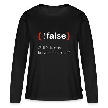 Programmierer false true Informatiker Student - Frauen Premium Bio Langarmshirt - Schwarz - Vorne - Julia (174cm)