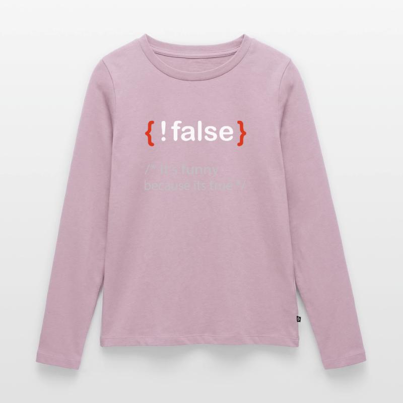 Programmer false true Computer Scientist Student Women's Premium Organic Long Sleeve Shirt