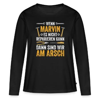 Lustiges Marvin Handwerker Heimwerker Sprüche - Frauen Premium Bio Langarmshirt - Schwarz - Vorne - Julia (174cm)