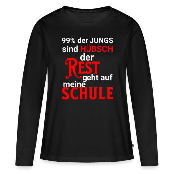 99% der Jungs hübsch, Rest ist auf meiner Schule - Frauen Premium Bio Langarmshirt - Schwarz - Vorne - Julia (174cm)