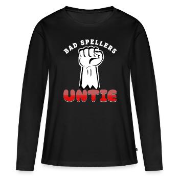 Mauvais orthographe UNTIE - Orthographe pour les professionnels - T-shirt manches longues Premium bio Femme - noir - Devant - Julia (174cm)