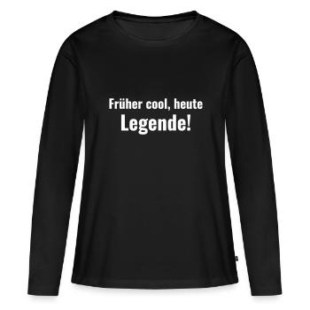 Cool in the past, now a legend! - Women's Premium Organic Long Sleeve Shirt - black - Front - Julia (174cm)