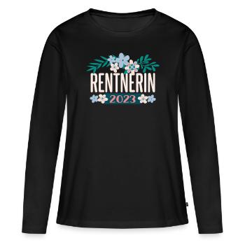 Rentnerin Geschenk Garten Spruch Rente Ruhestand - Frauen Premium Bio Langarmshirt - Schwarz - Vorne - Julia (174cm)