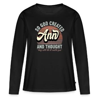 Nom Ann Cadeau Anniversaire Dire Drôle - T-shirt manches longues Premium bio Femme - noir - Devant - Julia (174cm)