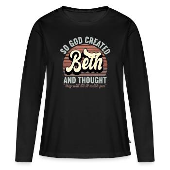 Nom Beth cadeau anniversaire dire drôle - T-shirt manches longues Premium bio Femme - noir - Devant - Julia (174cm)
