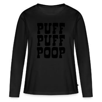 Puff Puff Poop - Cant Pull Poop Go Poop - Women's Premium Organic Long Sleeve Shirt - black - Front - Julia (174cm)