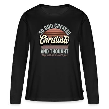 Nom Christina Cadeau Anniversaire Dire Drôle - T-shirt manches longues Premium bio Femme - noir - Devant - Julia (174cm)