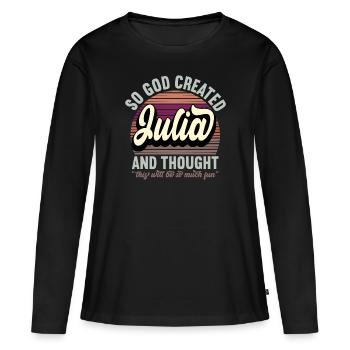 Name Julia Gift Birthday Saying Funny - Women's Premium Organic Long Sleeve Shirt - black - Front - Julia (174cm)