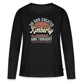 Name Kimberly Gift Birthday Saying Funny - Women's Premium Organic Long Sleeve Shirt - black - Front - Julia (174cm)
