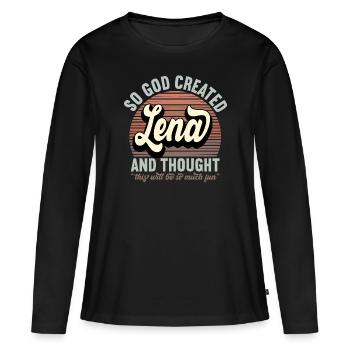 Name Lena Geschenk Geburtstag Spruch Lustig - Frauen Premium Bio Langarmshirt - Schwarz - Vorne - Julia (174cm)