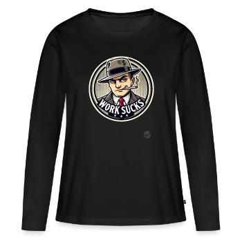 Hustler - Work is annoying - Women's Premium Organic Long Sleeve Shirt - black - Front - Julia (174cm)