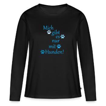 Mich gibt es nur mit Hunden in blau! - Frauen Premium Bio Langarmshirt - Schwarz - Vorne - Julia (174cm)