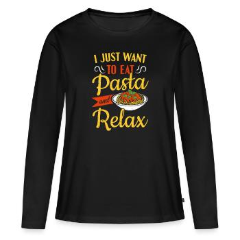 Ich möchte nur Pasta essen und Pasta entspannen - Frauen Premium Bio Langarmshirt - Schwarz - Vorne - Julia (174cm)