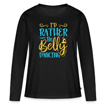 Je préfère danser le ventre dans la danse du ventre - T-shirt manches longues Premium bio Femme - noir - Devant - Julia (174cm)