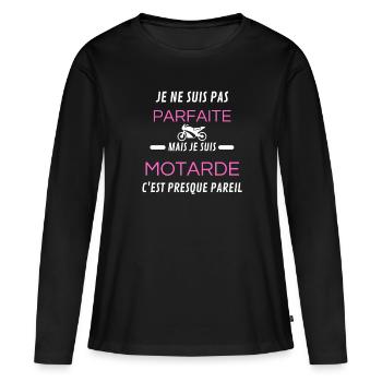 je ne suis pas parfait motarde - T-shirt manches longues Premium bio Femme - noir - Devant - Julia (174cm)