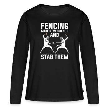 Fechten finden neue Freunde und stechen sie Fechter - Frauen Premium Bio Langarmshirt - Schwarz - Vorne - Julia (174cm)