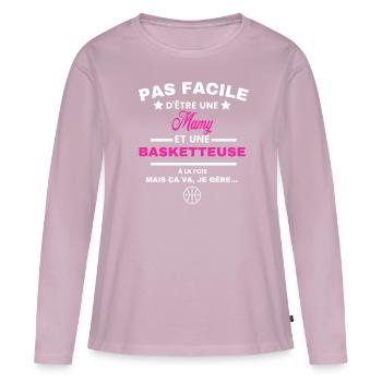 pas facile d'être basketteuse et Mamy - T-shirt manches longues Premium bio Femme - rose poudré - Devant - Julia (174cm)