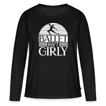 Le ballet n’est pas girly - danseuse de ballet - T-shirt manches longues Premium bio Femme - noir - Devant - Julia (174cm)
