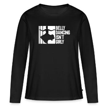 La danse du ventre n’est pas girly - danseuses du ventre - T-shirt manches longues Premium bio Femme - noir - Devant - Julia (174cm)