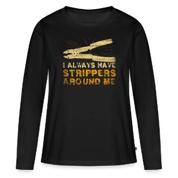 J’ai toujours des strip-teaseuses autour de moi Électricien - T-shirt manches longues Premium bio Femme - noir - Devant - Julia (174cm)