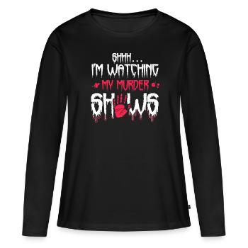 Chut, je regarde mes émissions de meurtre - T-shirt manches longues Premium bio Femme - noir - Devant - Julia (174cm)