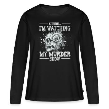 Chut, je regarde mes émissions de meurtre - T-shirt manches longues Premium bio Femme - noir - Devant - Julia (174cm)